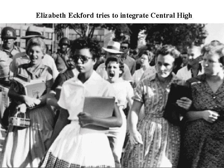 Elizabeth Eckford tries to integrate Central High 