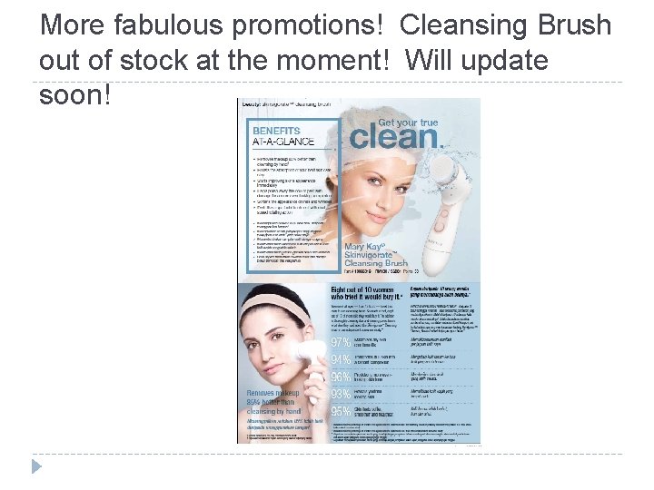 More fabulous promotions! Cleansing Brush out of stock at the moment! Will update soon!