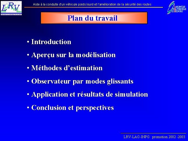 Aide à la conduite d’un véhicule poids lourd et l’amélioration de la sécurité des