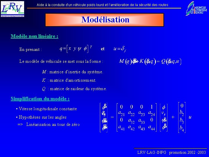 Aide à la conduite d’un véhicule poids lourd et l’amélioration de la sécurité des