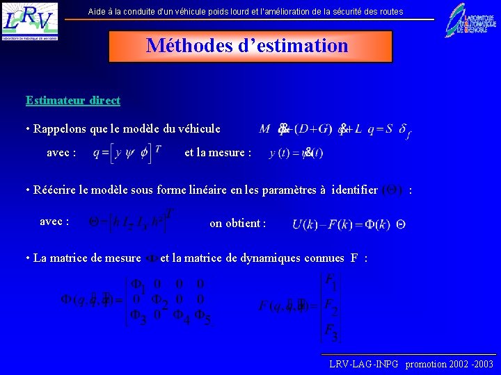 Aide à la conduite d’un véhicule poids lourd et l’amélioration de la sécurité des