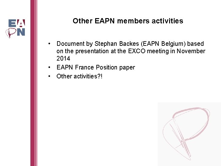 Other EAPN members activities • Document by Stephan Backes (EAPN Belgium) based on the