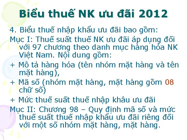 Biểu thuế NK ưu đãi 2012 4. Biểu thuế nhập khẩu ưu đãi bao