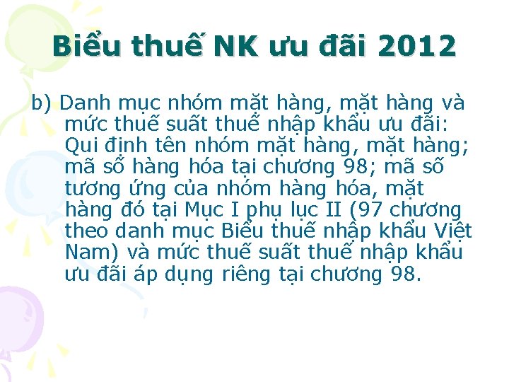 Biểu thuế NK ưu đãi 2012 b) Danh mục nhóm mặt hàng, mặt hàng