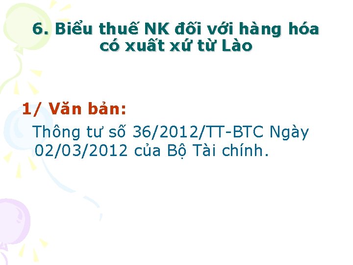 6. Biểu thuế NK đối với hàng hóa có xuất xứ từ Lào 1/