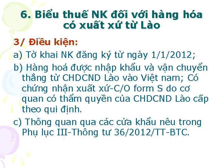 6. Biểu thuế NK đối với hàng hóa có xuất xứ từ Lào 3/