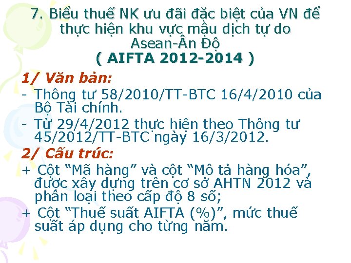 7. Biểu thuế NK ưu đãi đặc biệt của VN để thực hiện khu