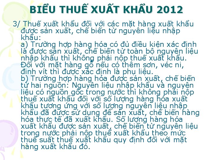 BIỂU THUẾ XUẤT KHẨU 2012 3/ Thuế xuất khẩu đối với các mặt hàng