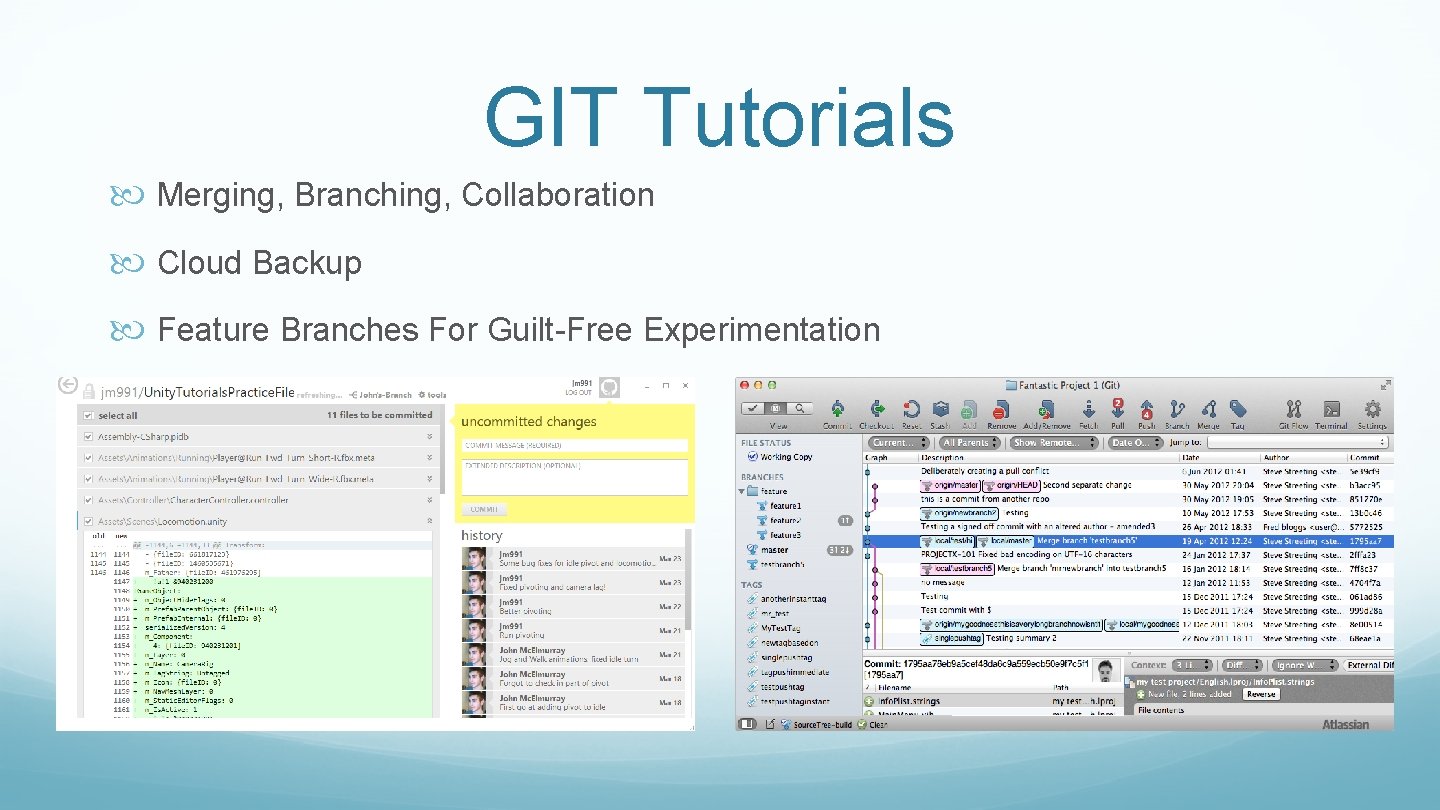 GIT Tutorials Merging, Branching, Collaboration Cloud Backup Feature Branches For Guilt-Free Experimentation 