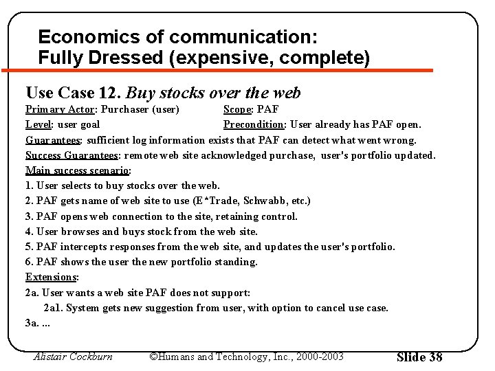 Economics of communication: Fully Dressed (expensive, complete) Use Case 12. Buy stocks over the