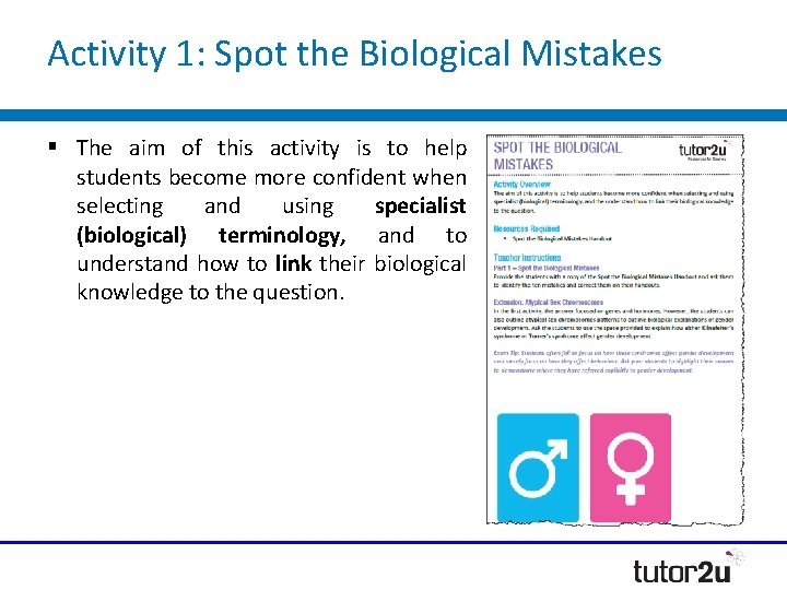 Activity 1: Spot the Biological Mistakes § The aim of this activity is to Activity 1: Spot the Biological Mistakes § The aim of this activity is to