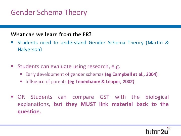 Gender Schema Theory What can we learn from the ER? § Students need to Gender Schema Theory What can we learn from the ER? § Students need to