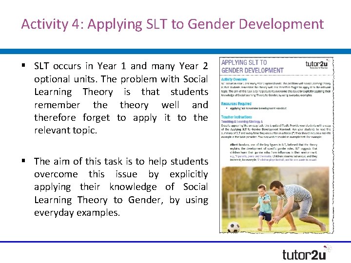 Activity 4: Applying SLT to Gender Development § SLT occurs in Year 1 and Activity 4: Applying SLT to Gender Development § SLT occurs in Year 1 and