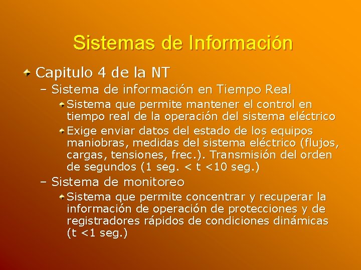 Sistemas de Información Capitulo 4 de la NT – Sistema de información en Tiempo