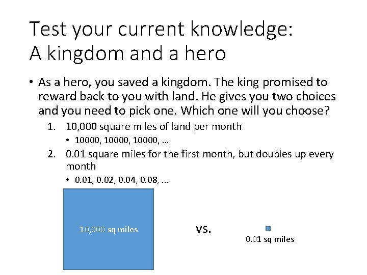 Test your current knowledge: A kingdom and a hero • As a hero, you