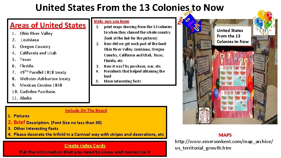 United States From the 13 Colonies to Now Areas of United States 1. 2.