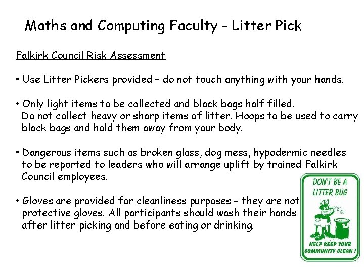 Maths and Computing Faculty - Litter Pick Falkirk Council Risk Assessment • Use Litter