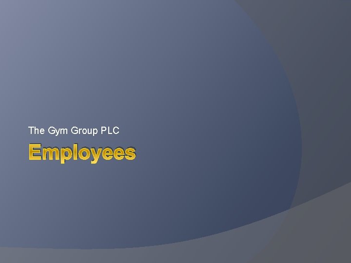 The Gym Group PLC Employees 