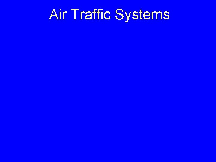 Air Traffic Systems 