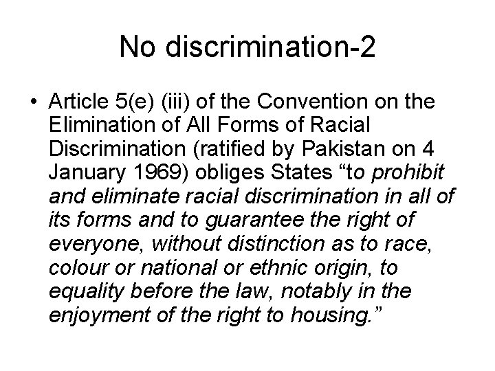 No discrimination-2 • Article 5(e) (iii) of the Convention on the Elimination of All