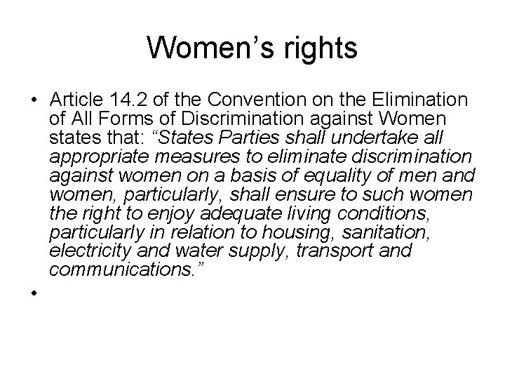 Women’s rights • Article 14. 2 of the Convention on the Elimination of All