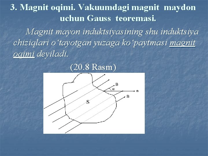 3. Magnit oqimi. Vakuumdagi magnit maydon uchun Gauss teoremasi. Mаgnit mаyon induktsiyasining shu induktsiya