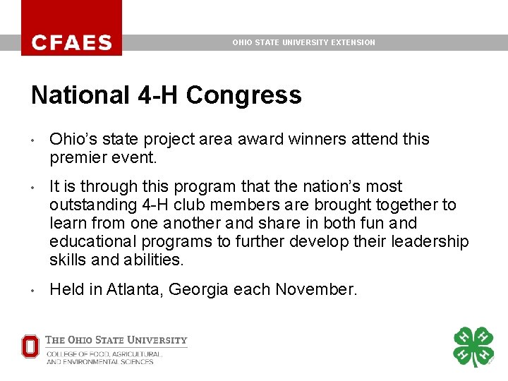 OHIO STATE UNIVERSITY EXTENSION National 4 -H Congress • Ohio’s state project area award OHIO STATE UNIVERSITY EXTENSION National 4 -H Congress • Ohio’s state project area award