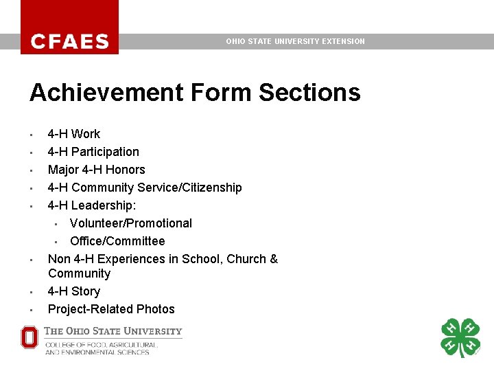 OHIO STATE UNIVERSITY EXTENSION Achievement Form Sections • • 4 -H Work 4 -H OHIO STATE UNIVERSITY EXTENSION Achievement Form Sections • • 4 -H Work 4 -H