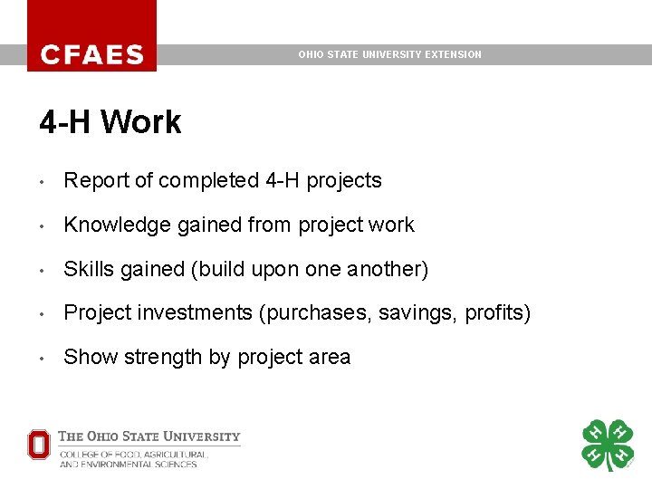 OHIO STATE UNIVERSITY EXTENSION 4 -H Work • Report of completed 4 -H projects OHIO STATE UNIVERSITY EXTENSION 4 -H Work • Report of completed 4 -H projects