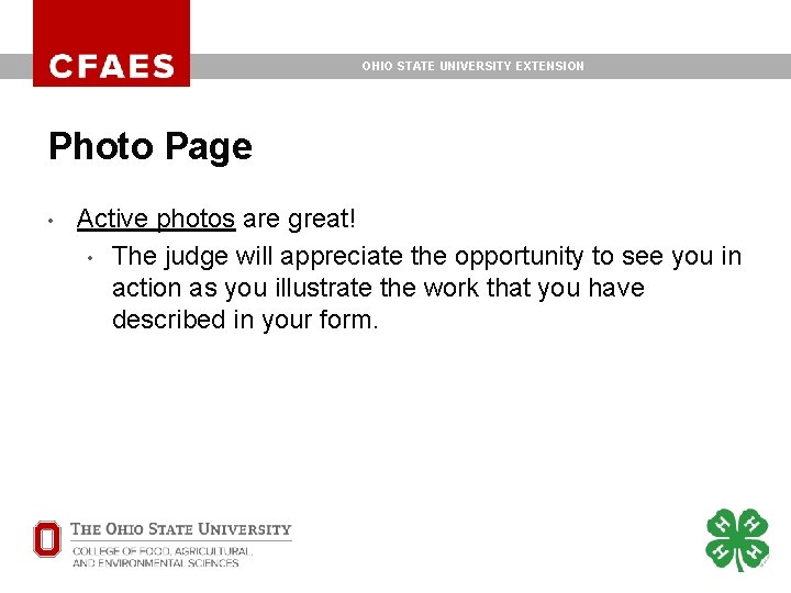 OHIO STATE UNIVERSITY EXTENSION Photo Page • Active photos are great! • The judge OHIO STATE UNIVERSITY EXTENSION Photo Page • Active photos are great! • The judge