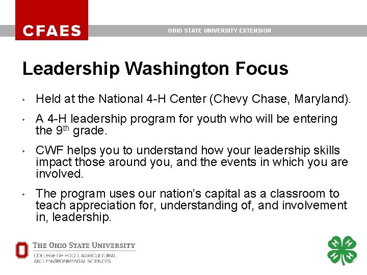 OHIO STATE UNIVERSITY EXTENSION Leadership Washington Focus • Held at the National 4 -H OHIO STATE UNIVERSITY EXTENSION Leadership Washington Focus • Held at the National 4 -H