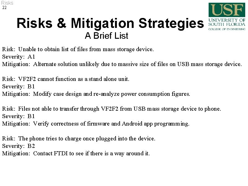 Risks 22 Risks & Mitigation Strategies A Brief List Risk: Unable to obtain list Risks 22 Risks & Mitigation Strategies A Brief List Risk: Unable to obtain list
