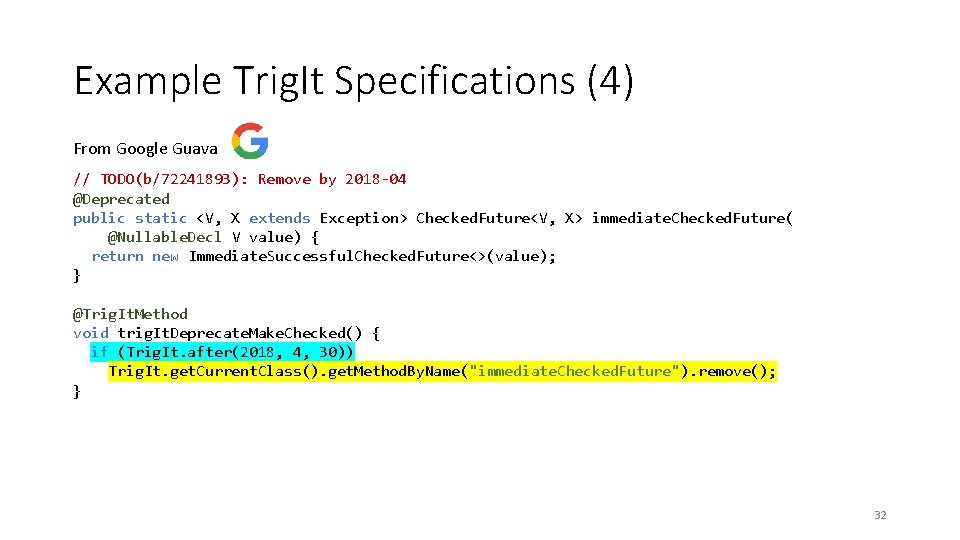Example Trig. It Specifications (4) From Google Guava // TODO(b/72241893): Remove by 2018 -04 Example Trig. It Specifications (4) From Google Guava // TODO(b/72241893): Remove by 2018 -04