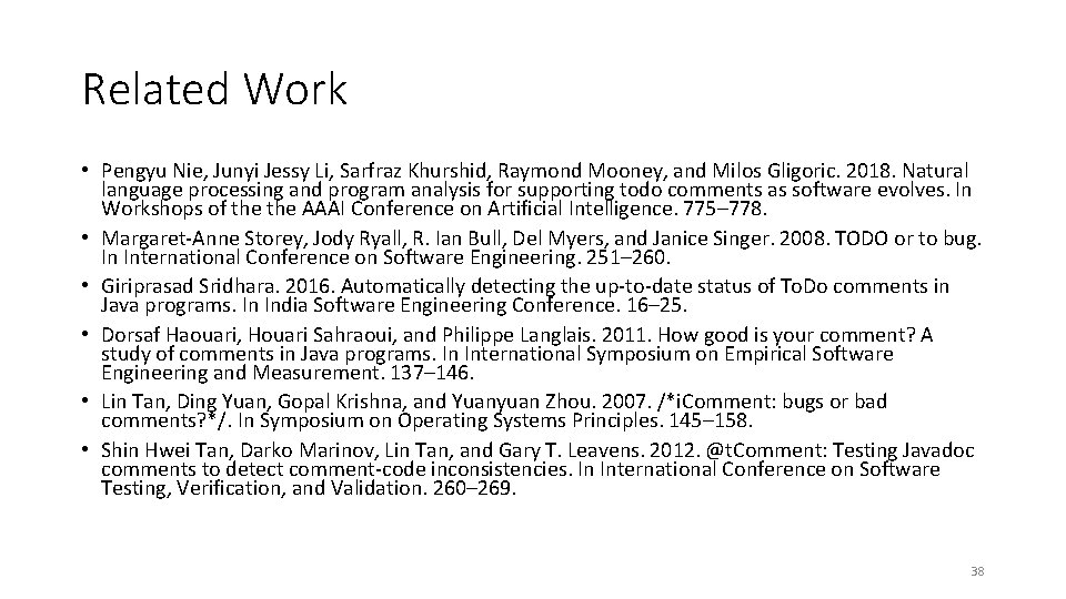 Related Work • Pengyu Nie, Junyi Jessy Li, Sarfraz Khurshid, Raymond Mooney, and Milos Related Work • Pengyu Nie, Junyi Jessy Li, Sarfraz Khurshid, Raymond Mooney, and Milos
