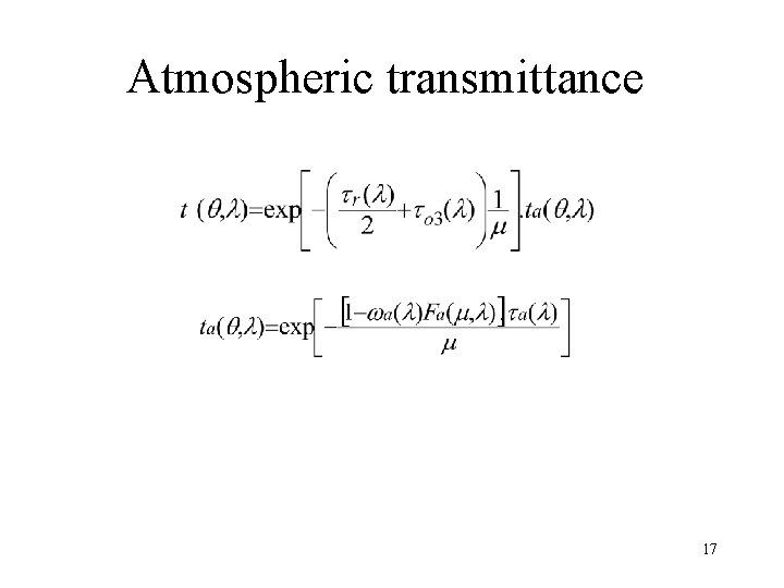 Atmospheric transmittance 17 