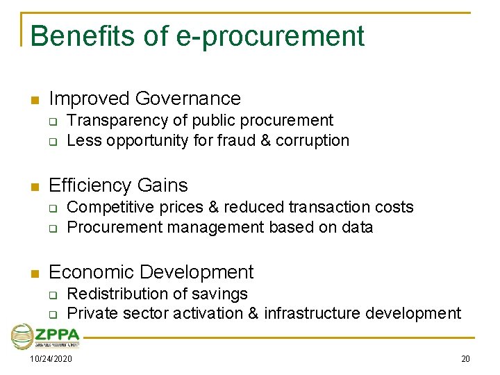 Benefits of e-procurement n Improved Governance q q n Efficiency Gains q q n