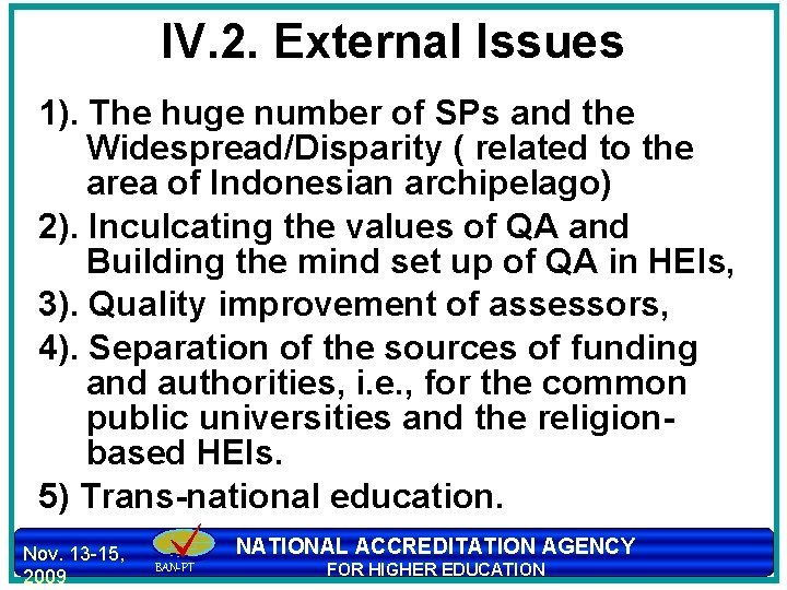 IV. 2. External Issues 1). The huge number of SPs and the Widespread/Disparity (