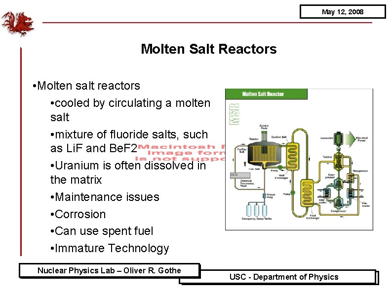 May 12, 2008 Molten Salt Reactors • Molten salt reactors • cooled by circulating