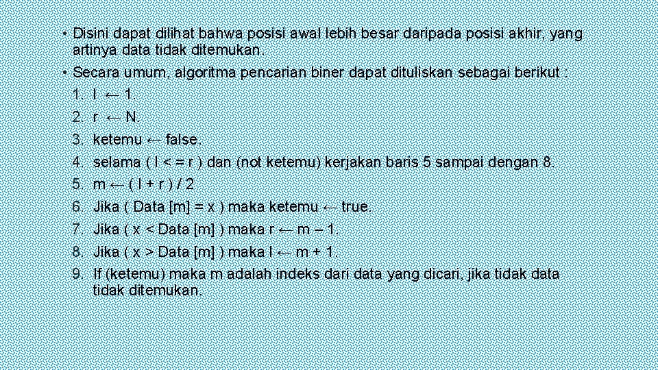  • Disini dapat dilihat bahwa posisi awal lebih besar daripada posisi akhir, yang