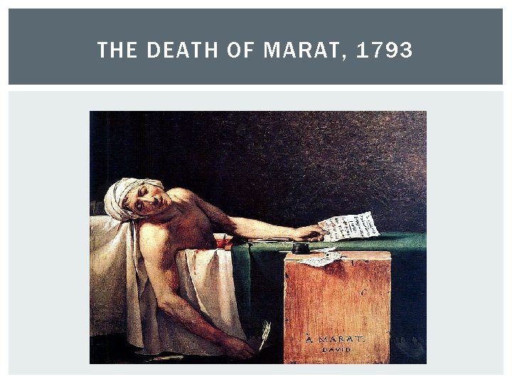 THE DEATH OF MARAT, 1793 