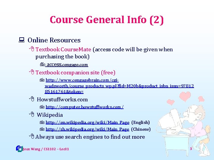 Course General Info (2) : Online Resources 8 Textbook Course. Mate (access code will