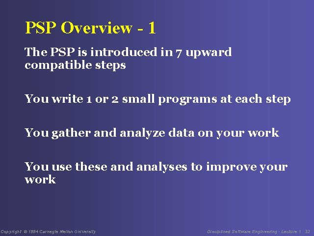 PSP Overview - 1 The PSP is introduced in 7 upward compatible steps You