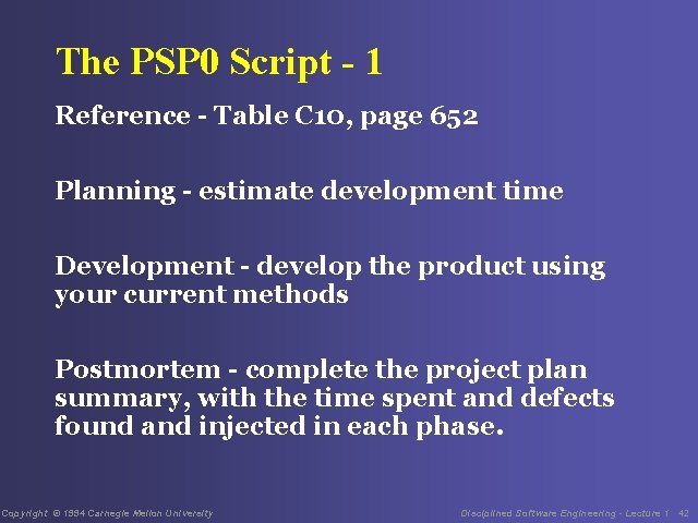 The PSP 0 Script - 1 Reference - Table C 10, page 652 Planning