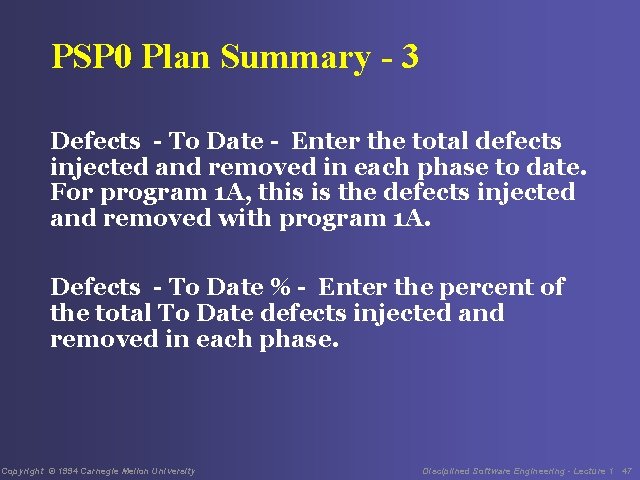 PSP 0 Plan Summary - 3 Defects - To Date - Enter the total