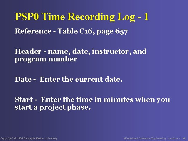 PSP 0 Time Recording Log - 1 Reference - Table C 16, page 657