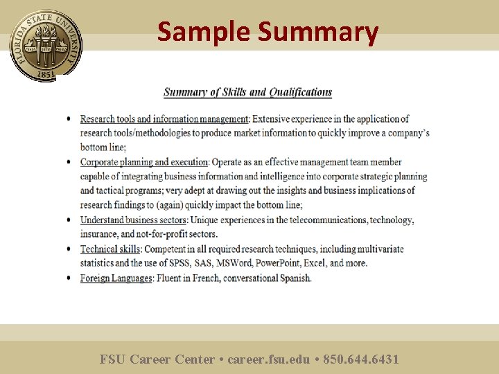Sample Summary FSU Career Center • career. fsu. edu • 850. 644. 6431 