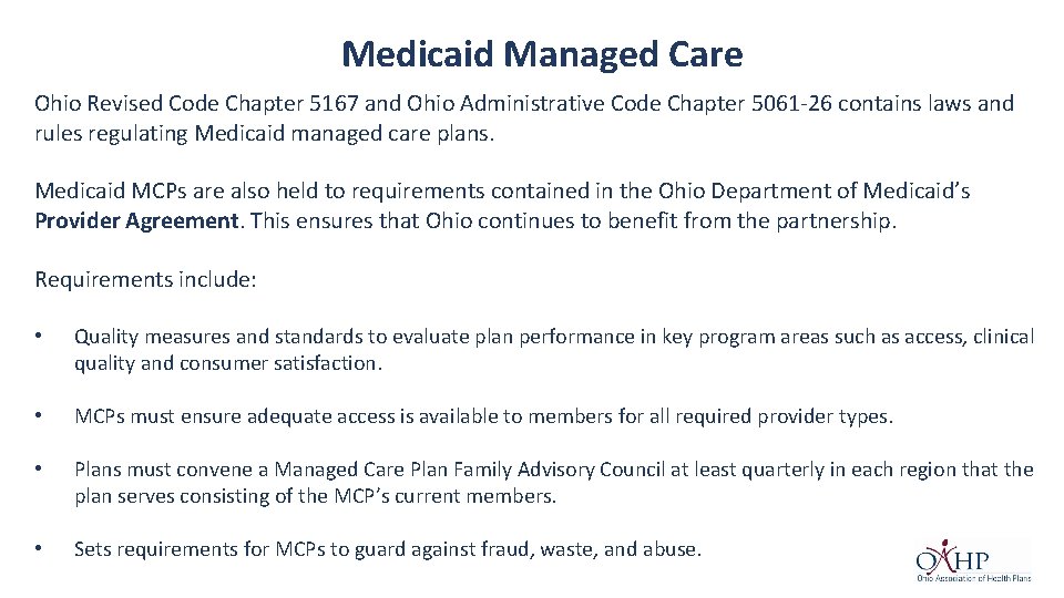 Medicaid Managed Care Ohio Revised Code Chapter 5167 and Ohio Administrative Code Chapter 5061