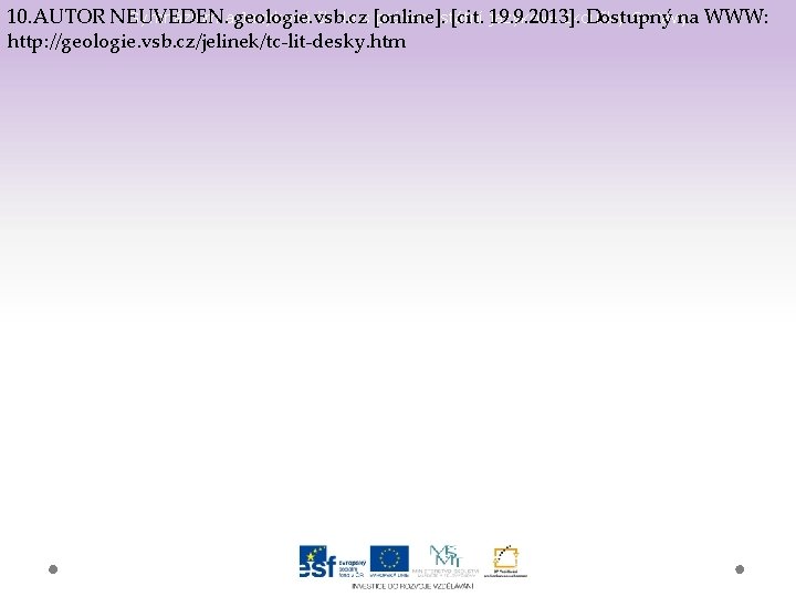 Gymnázium a Jazyková škola s právem státní jazykové zkoušky Svitavy 10. AUTOR NEUVEDEN. geologie.