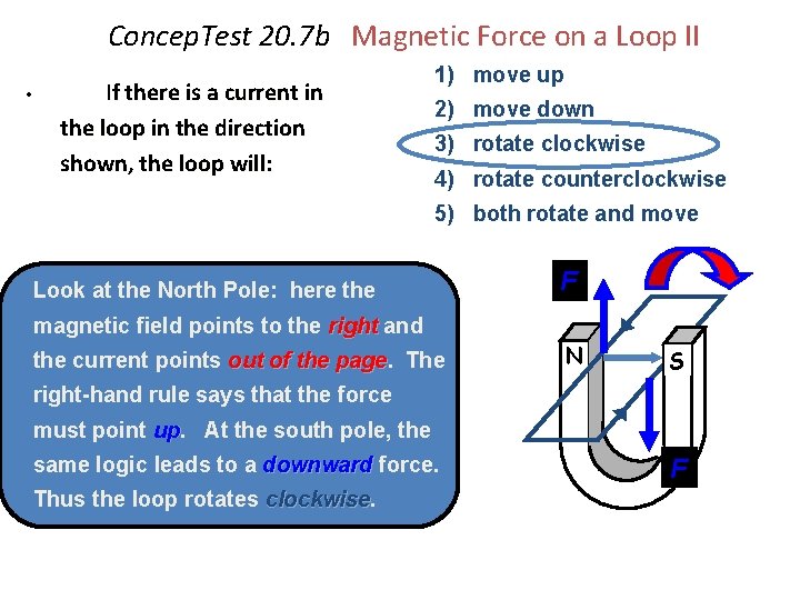 Concep. Test 20. 7 b Magnetic Force on a Loop II • If there