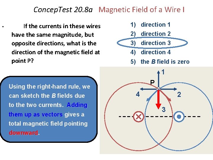 Concep. Test 20. 8 a Magnetic Field of a Wire I • If the